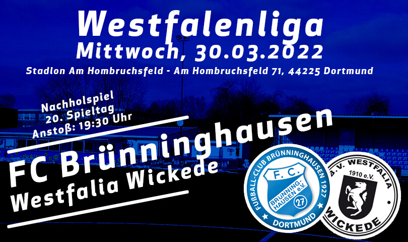 Vorbericht FC Brünninghausen - Westfalia Wickede Nachholspiel